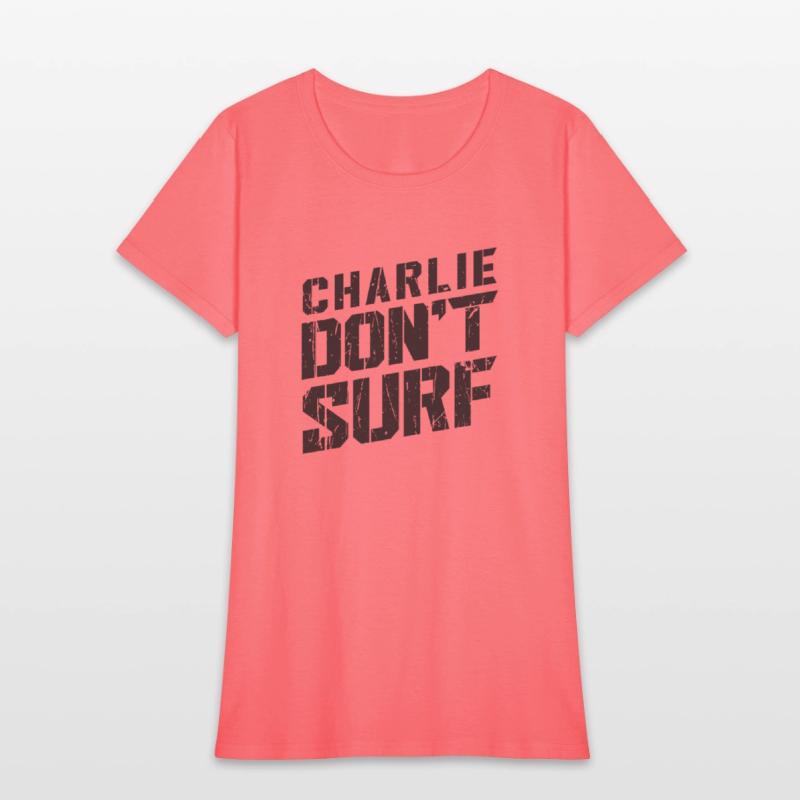 Charlie don’t surf - surf board