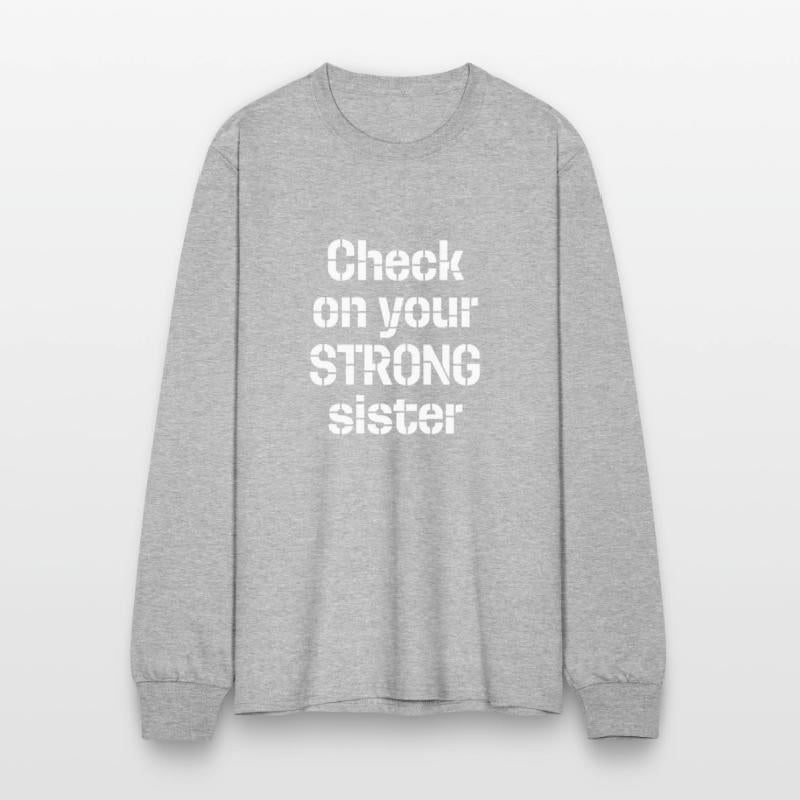 Check On Your Strong Sister