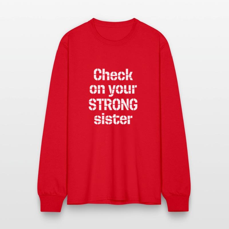 Check On Your Strong Sister