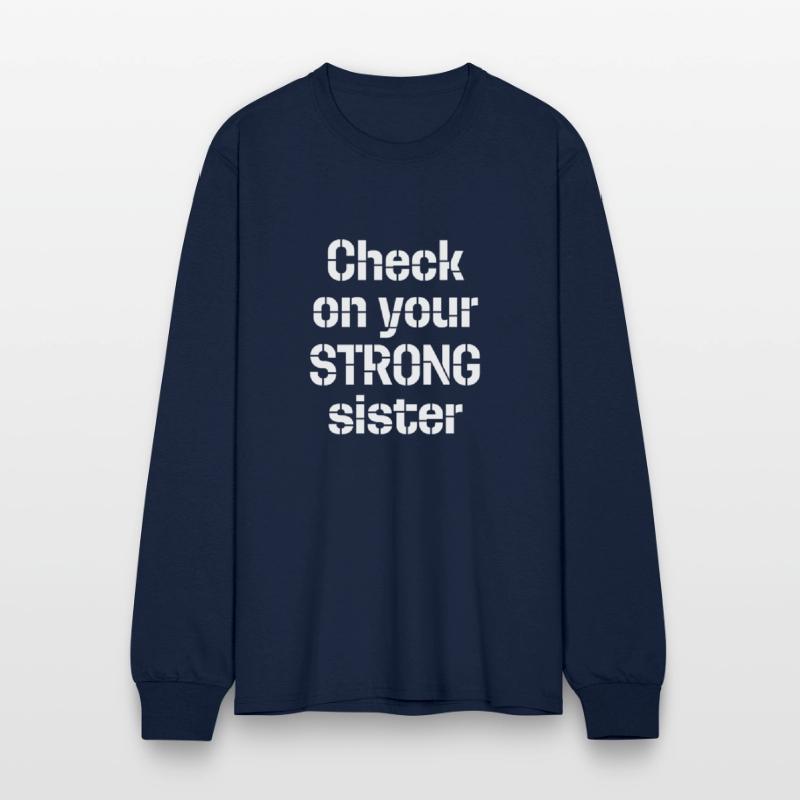 Check On Your Strong Sister