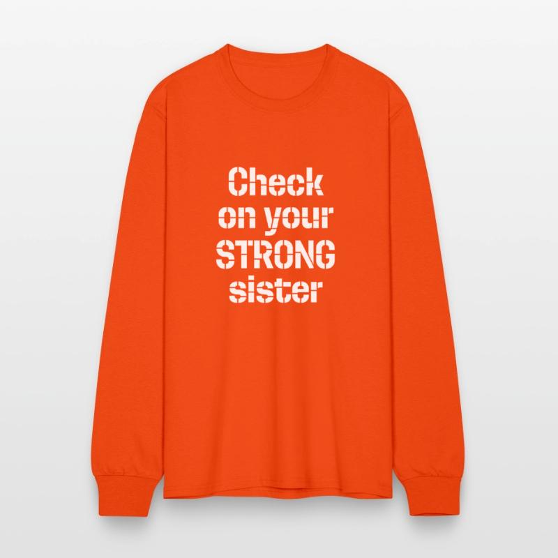 Check On Your Strong Sister