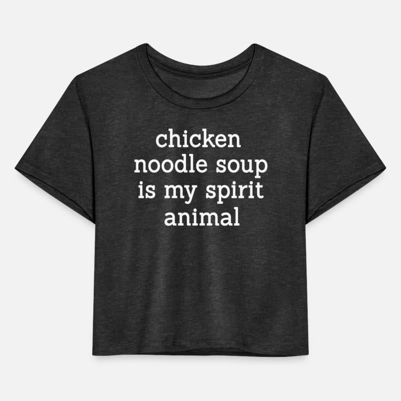 Chicken Noodle Soup Is My Spirit Animal