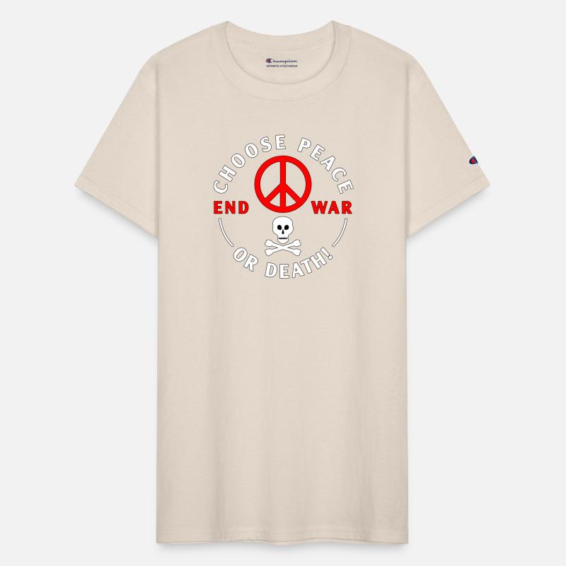 CHOOSE PEACE END WAR!