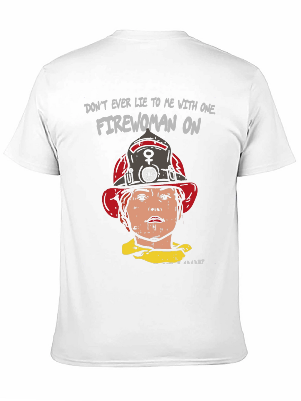 Firewoman Graphic Tee - Bold Statement T-Shirt