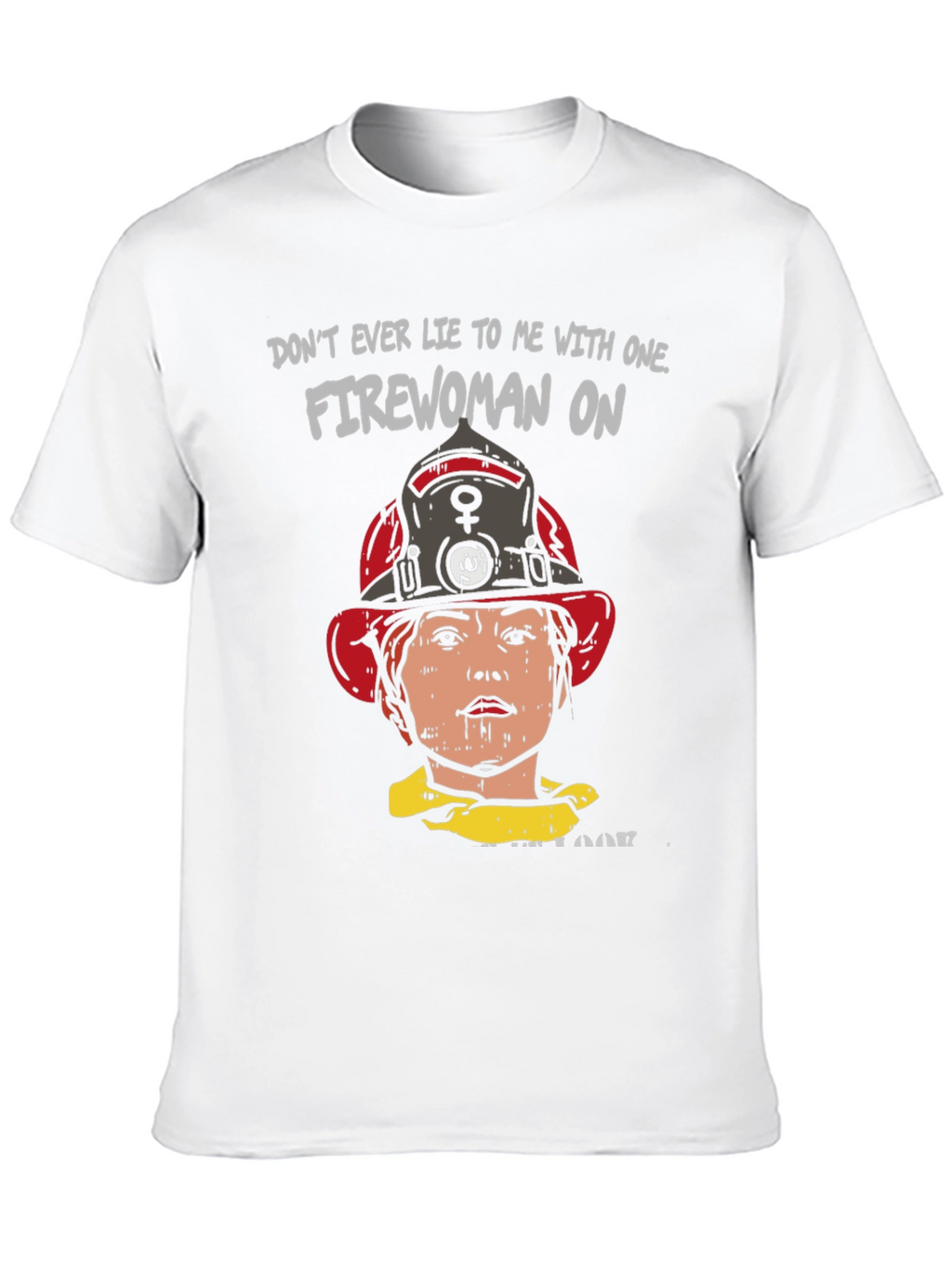 Firewoman Graphic Tee - Bold Statement T-Shirt