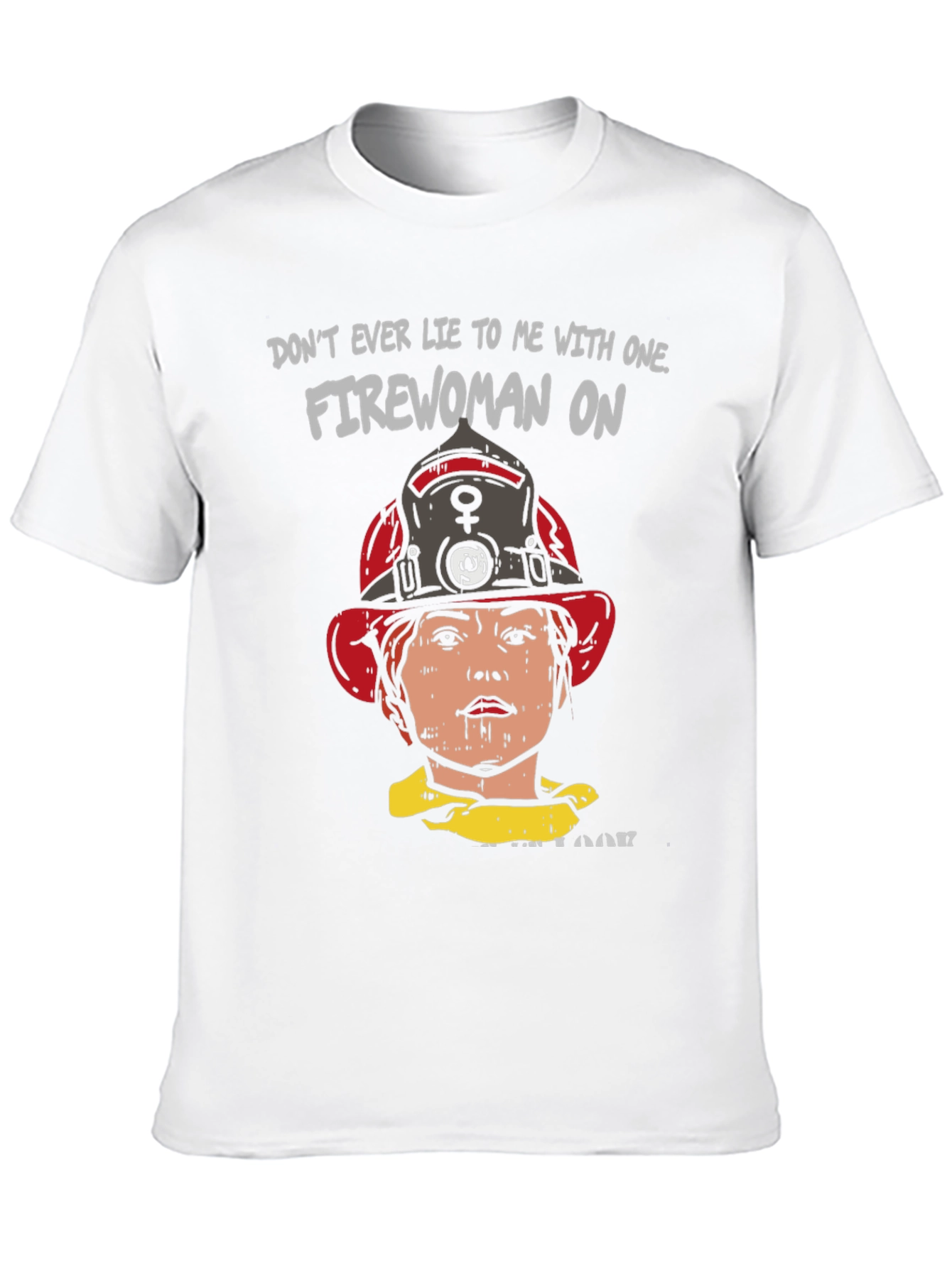 Firewoman Graphic Tee - Bold Statement T-Shirt