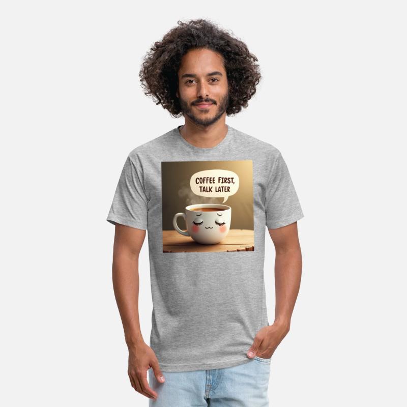 Coffee First Talk Later