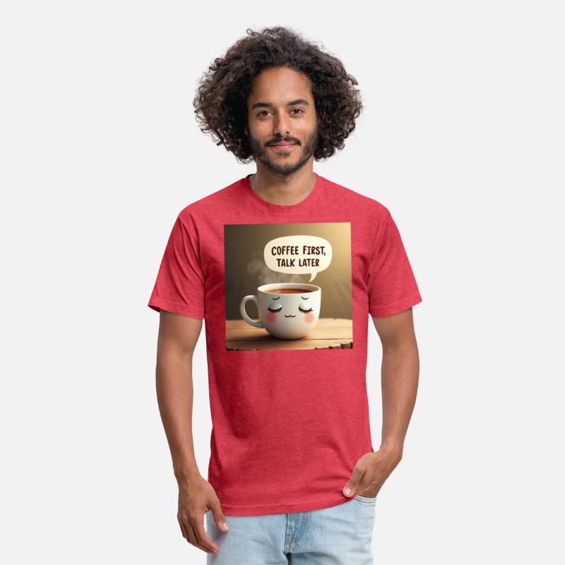 Coffee First Talk Later