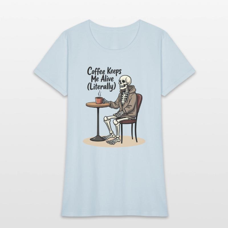 Coffee Keeps Me Alive