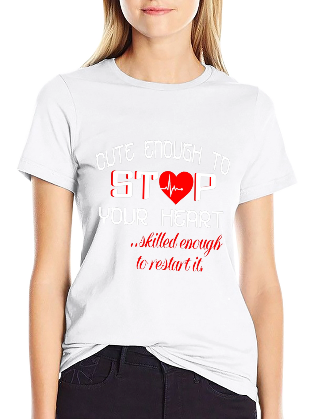 Cute Enough to Stop Your Heart Black T-Shirt