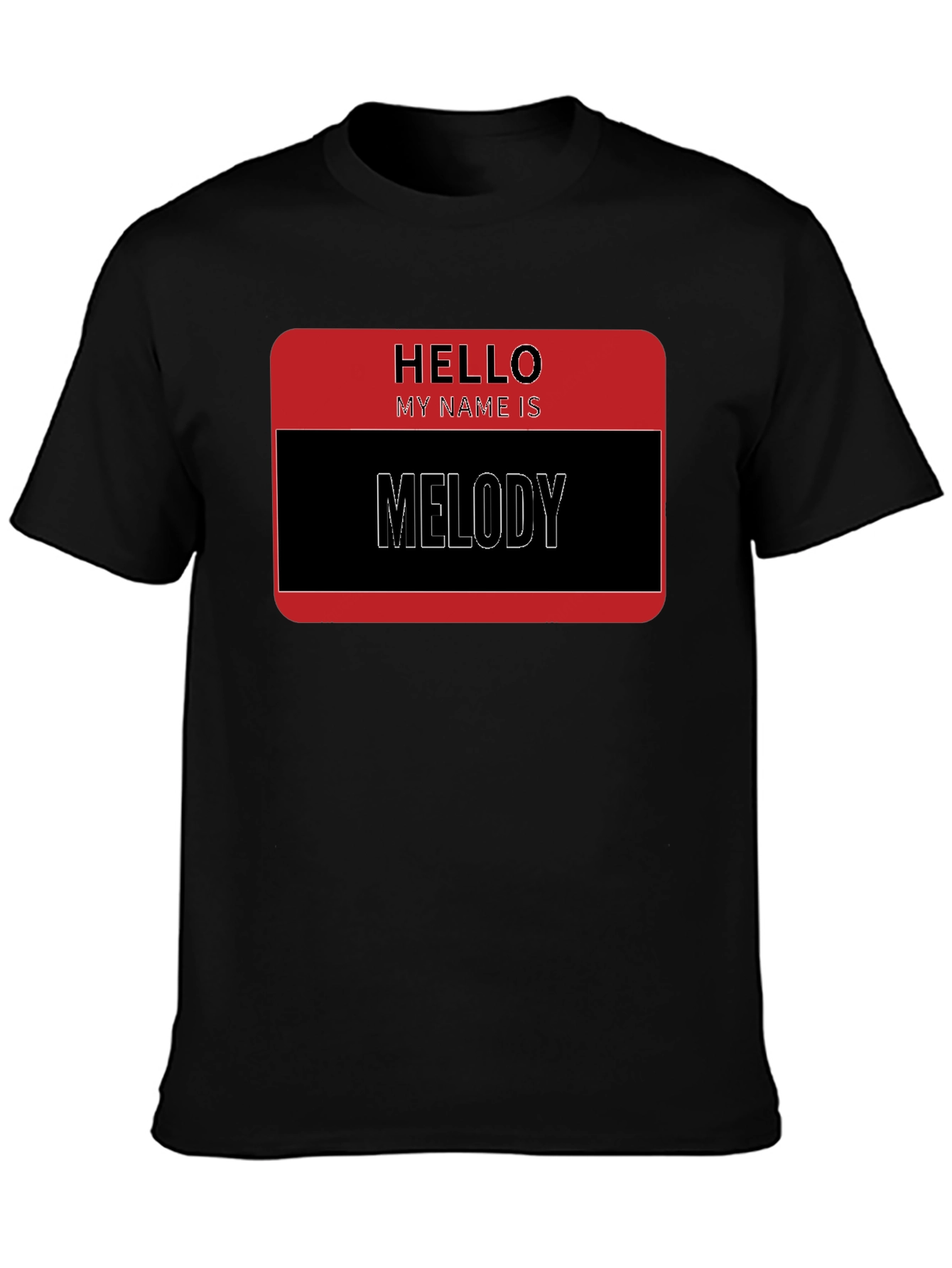 Hello My Name is Melody T-Shirt