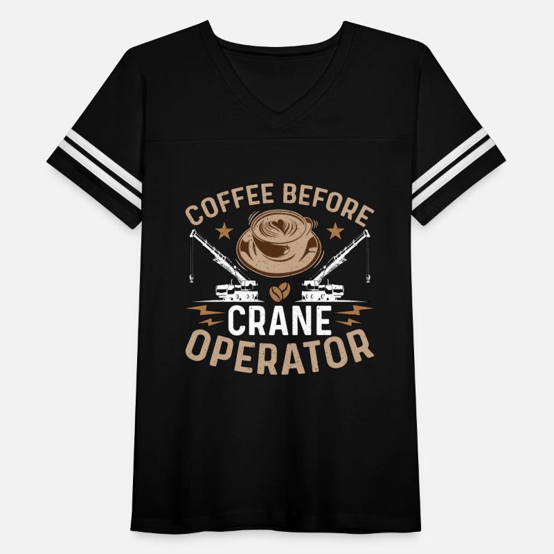 Crane Operator Coffee Before Operator Coffee Lover