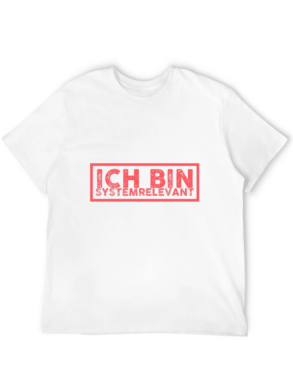Ich Bin Systemrelevant Graphic Tee