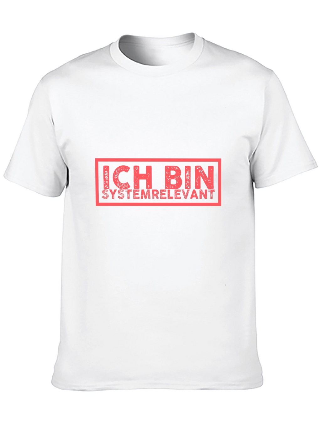 Ich Bin Systemrelevant Graphic Tee