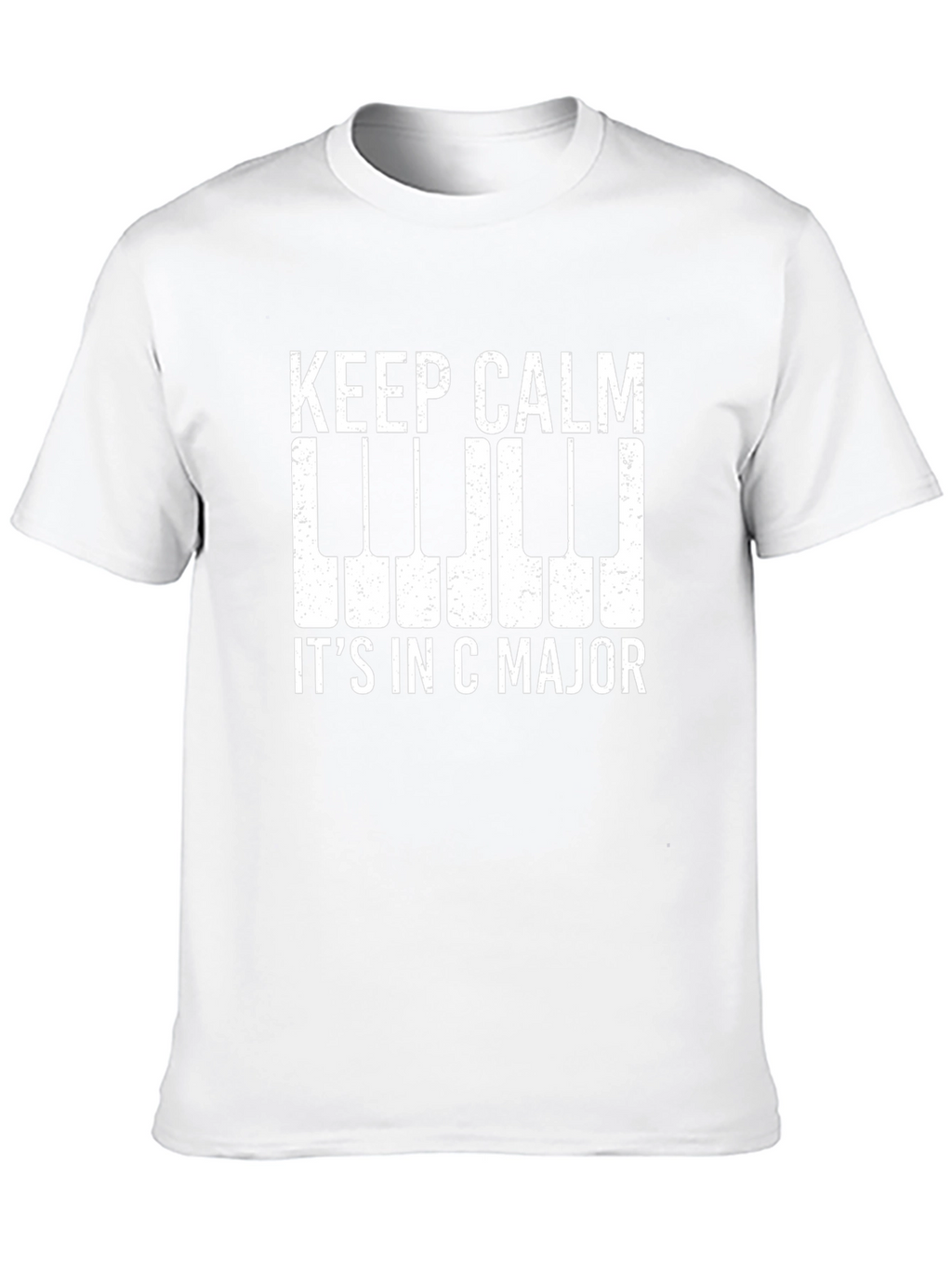 Keep Calm Its in C Major T-Shirt
