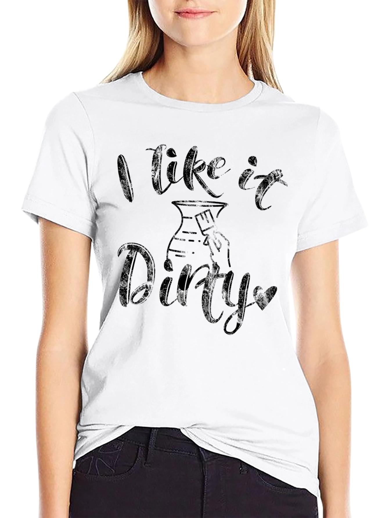 I Like it Dirty Pottery T-Shirt