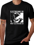 Electrician Humor Graphic T-Shirt