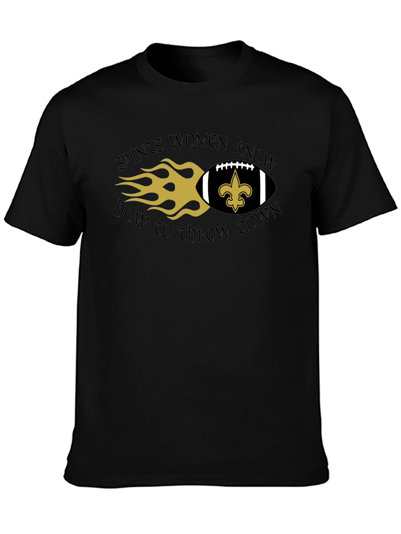 Saints Women Know How to Throw Down T-Shirt