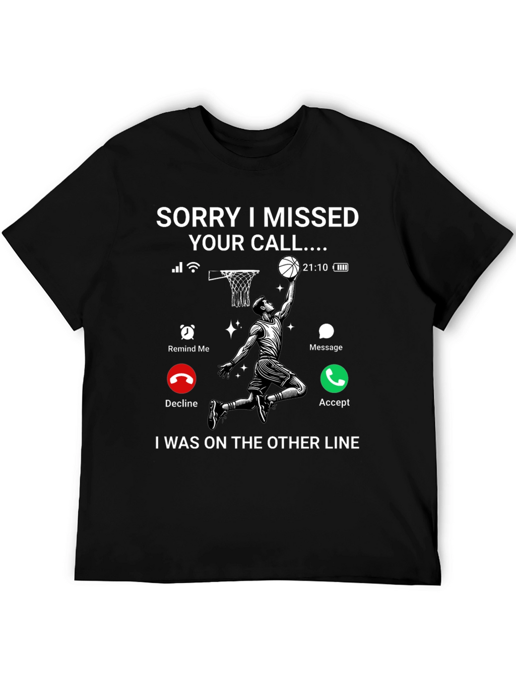 Missed Call Basketball T-Shirt