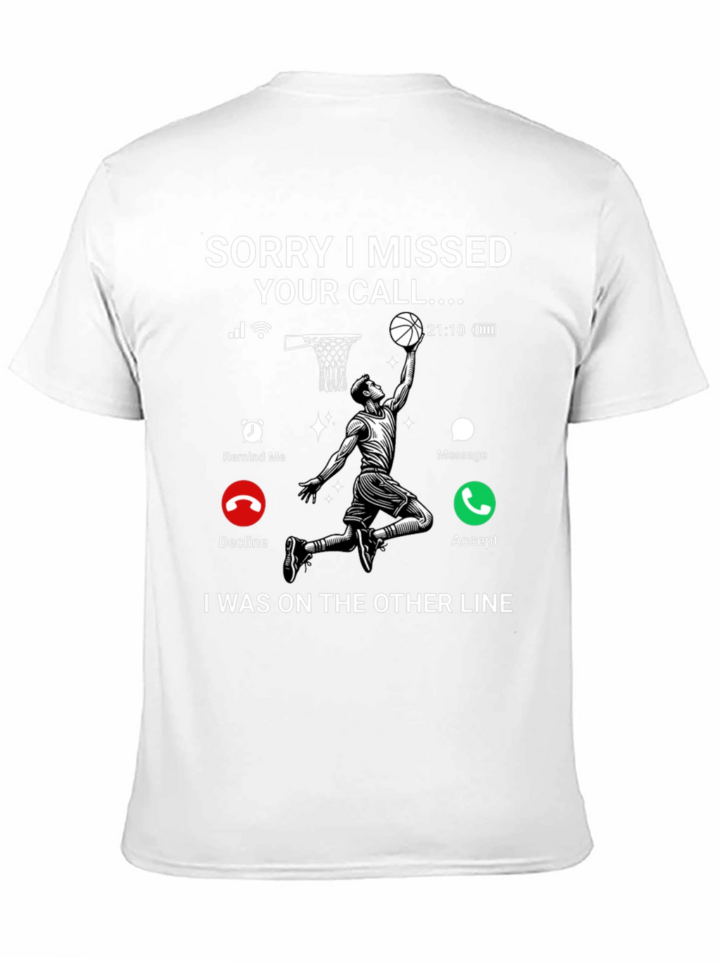 Missed Call Basketball T-Shirt