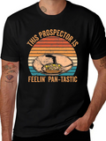 Prospector Feelin Pan-Tastic T-Shirt