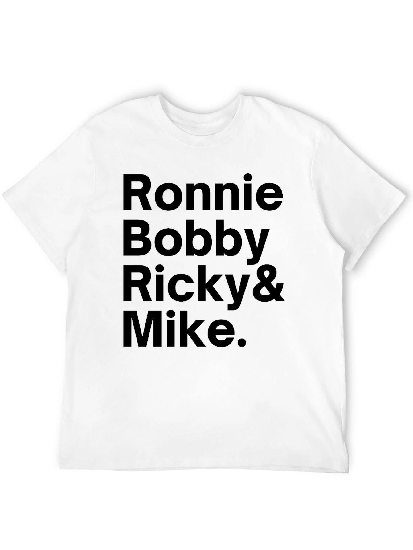 Ronnie Bobby Ricky Mike Mens Black Graphic Tee