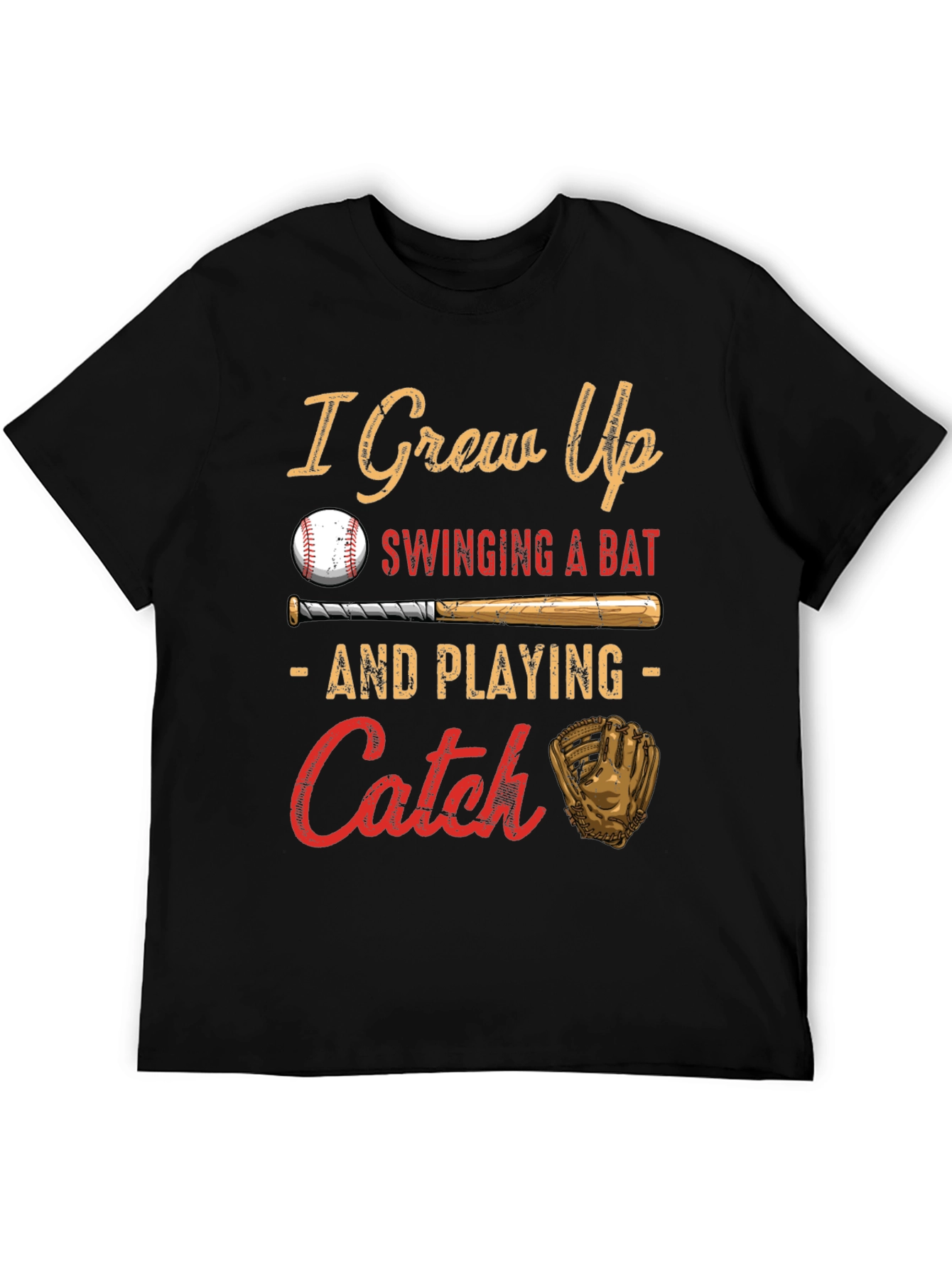 I Grew Up Swinging a Bat Baseball T-Shirt
