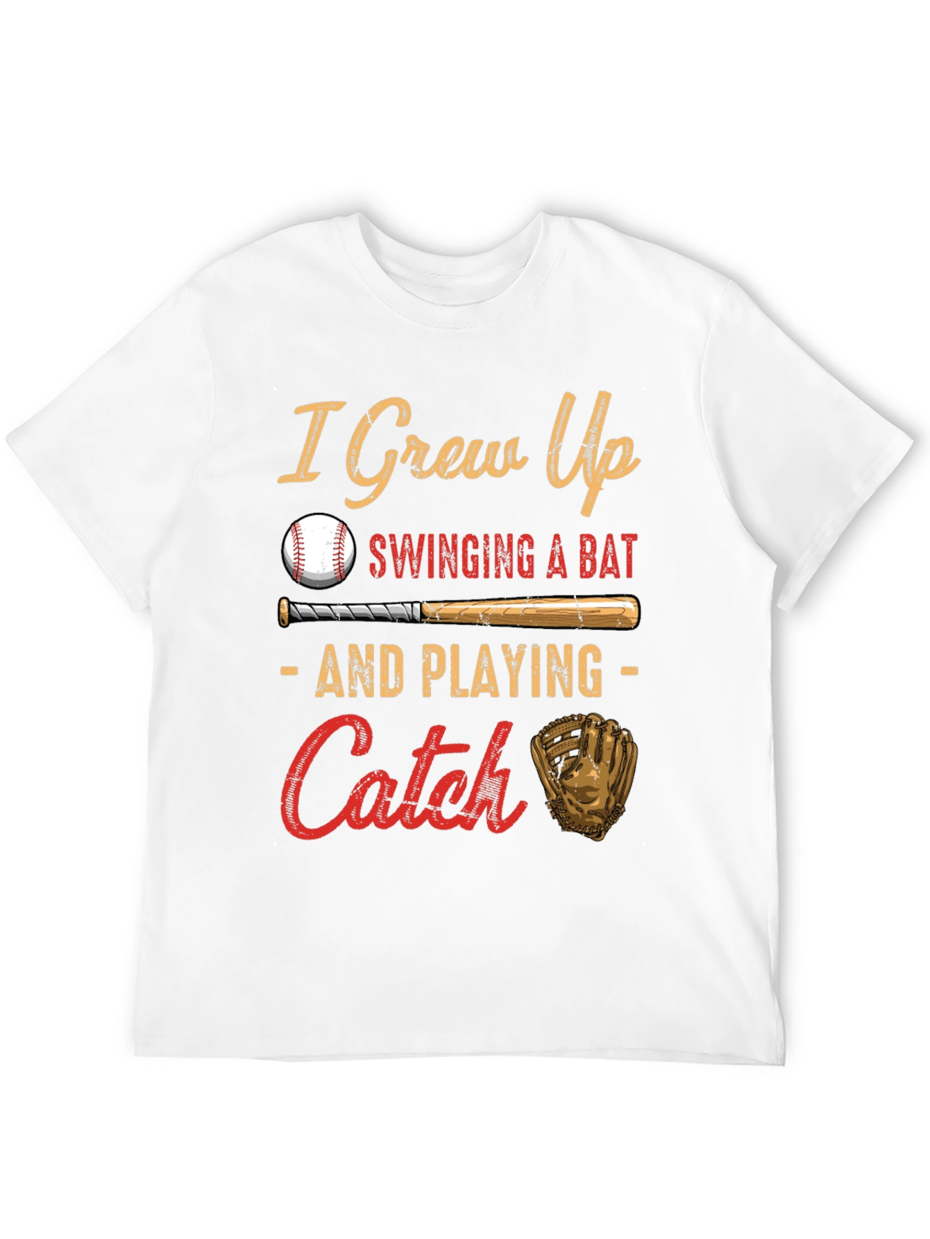 I Grew Up Swinging a Bat Baseball T-Shirt