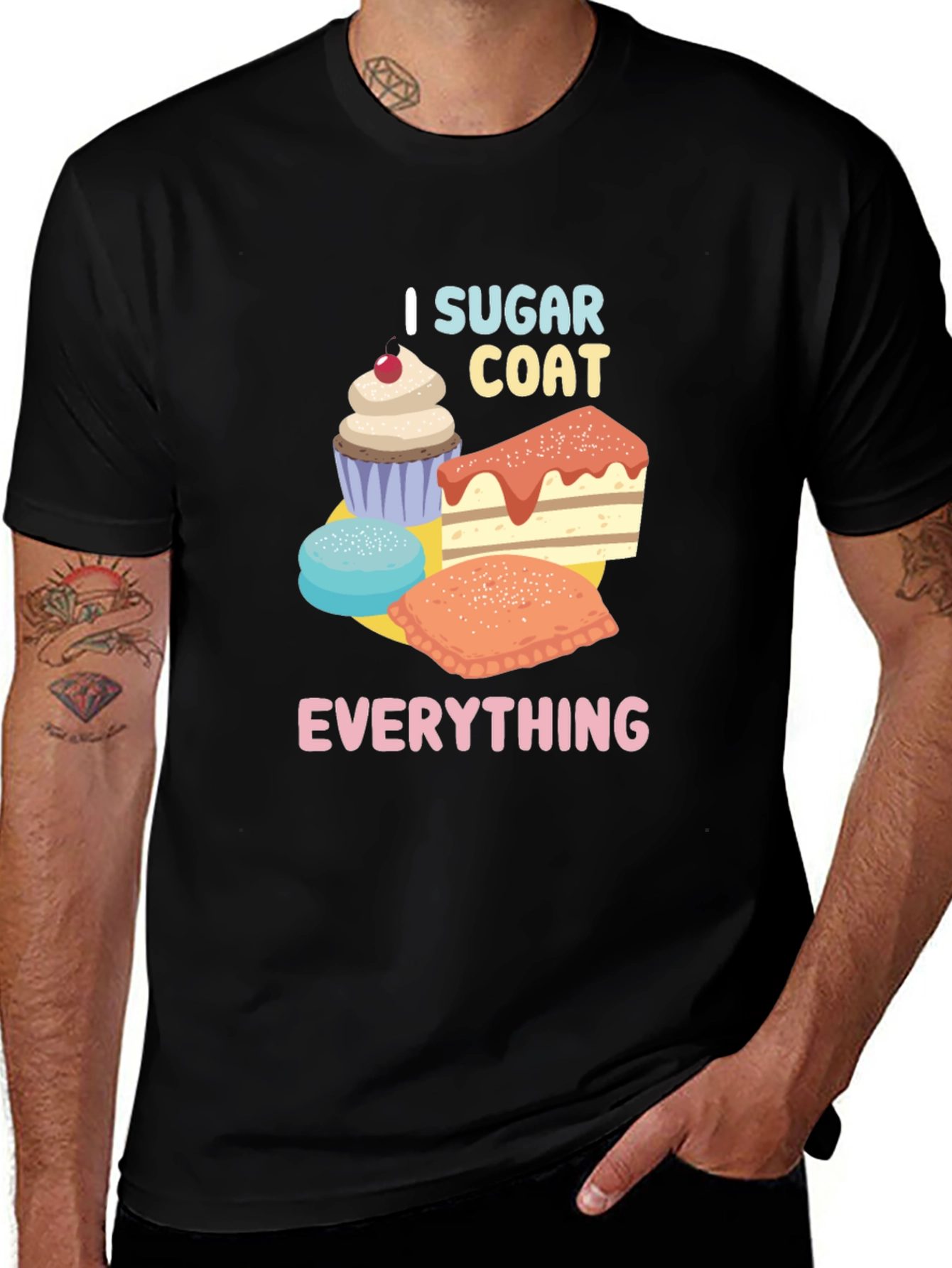 I Sugar Coat Everything T-Shirt - Sweet Tooth Tee