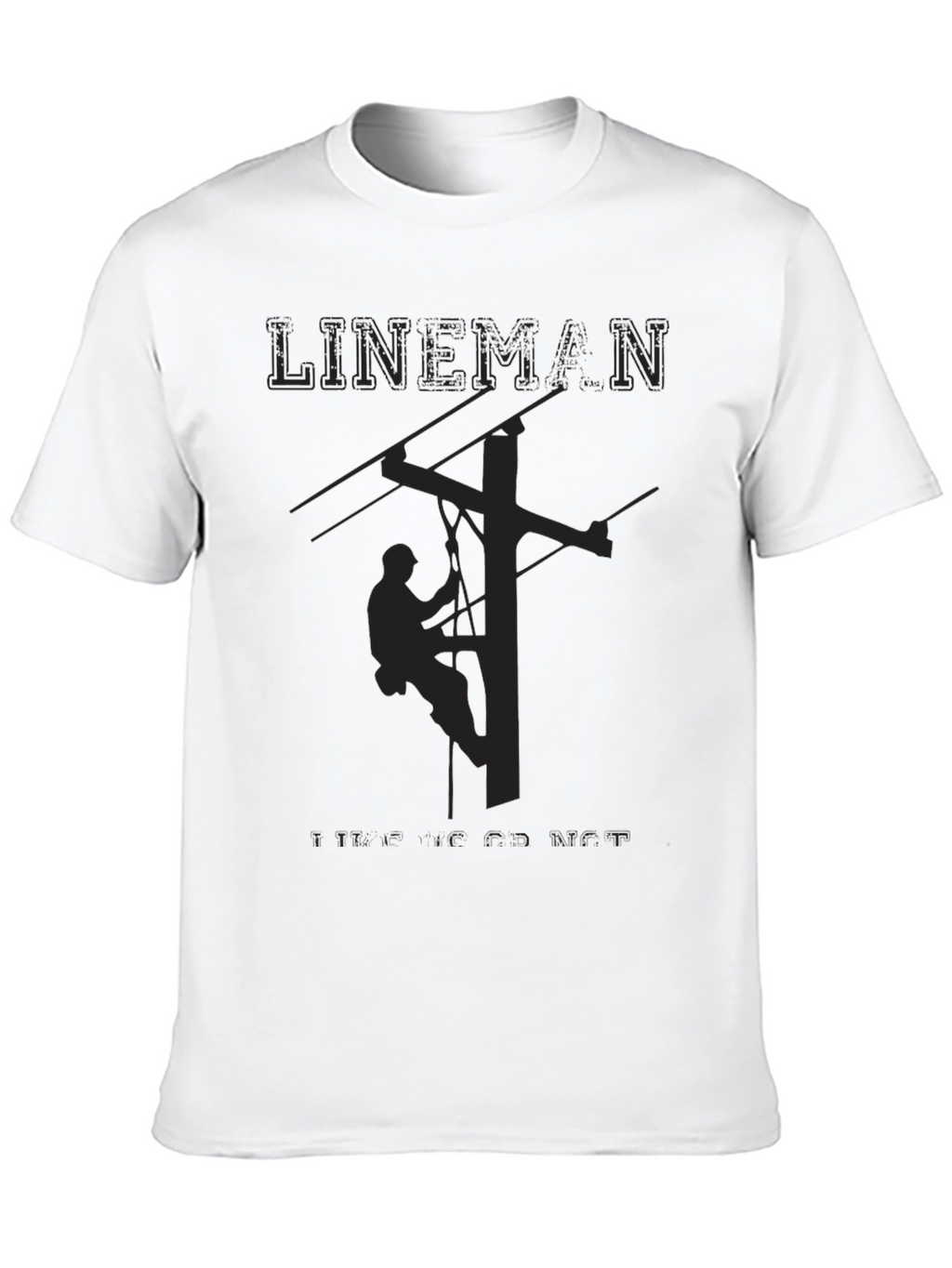 Lineman T-Shirt: Powerline Worker Tee