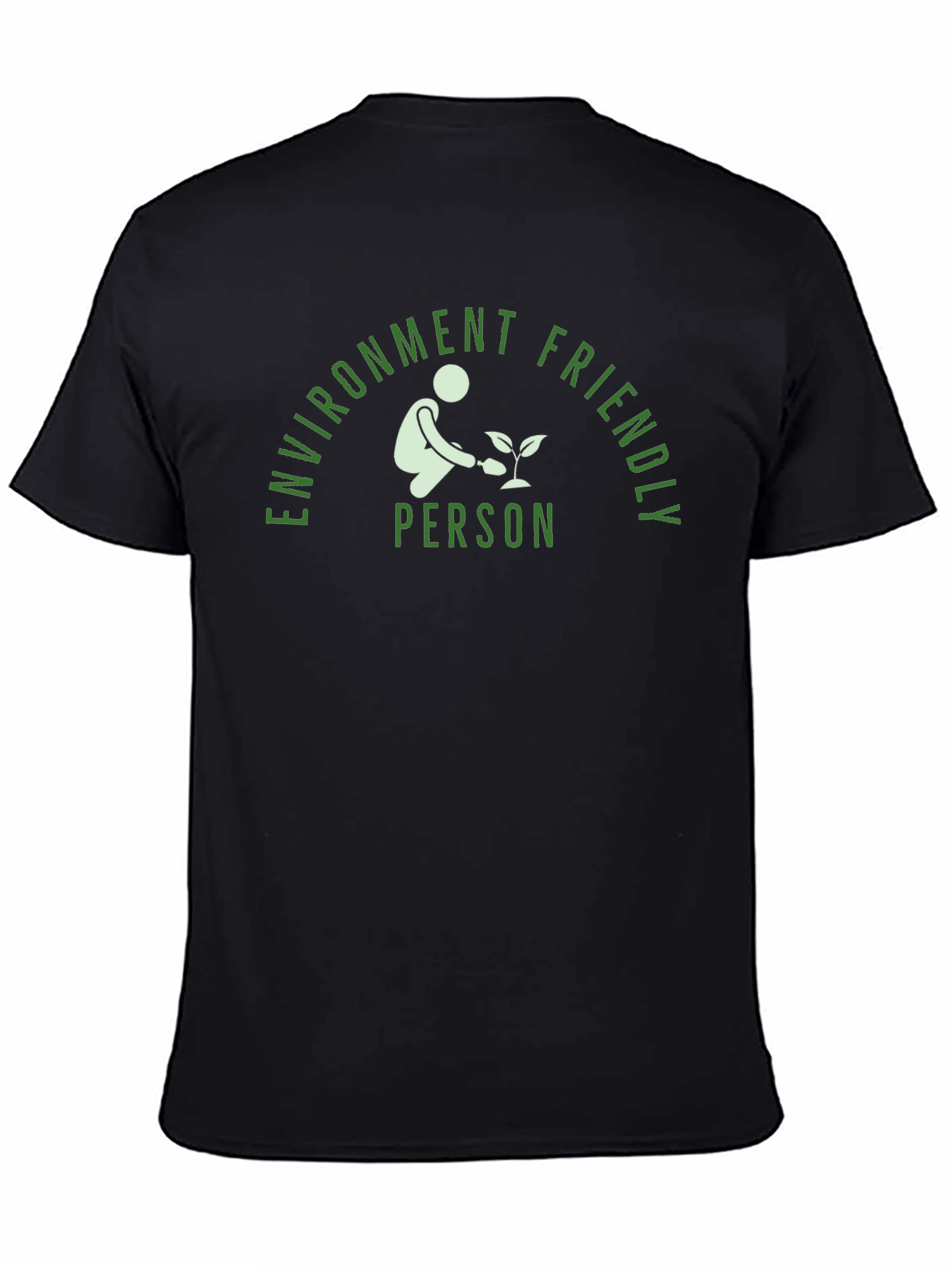 Environment Friendly Person Black T-Shirt
