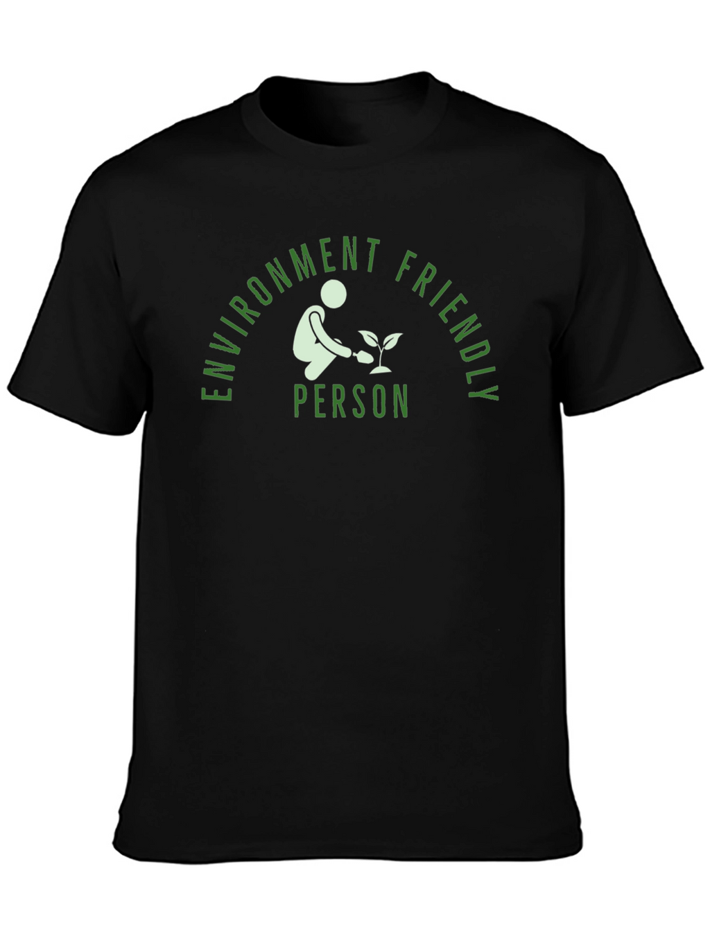 Environment Friendly Person Black T-Shirt