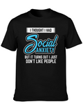 Social Anxiety Slogan Graphic Tee