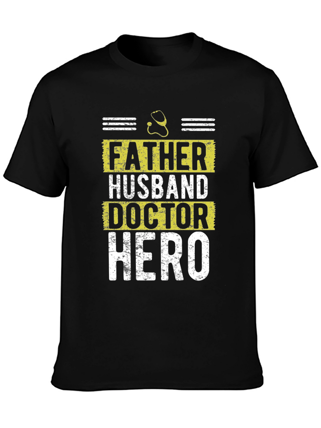Father Husband Doctor Hero Graphic Tee - Black