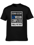 Teaching Assistant Retired T-Shirt