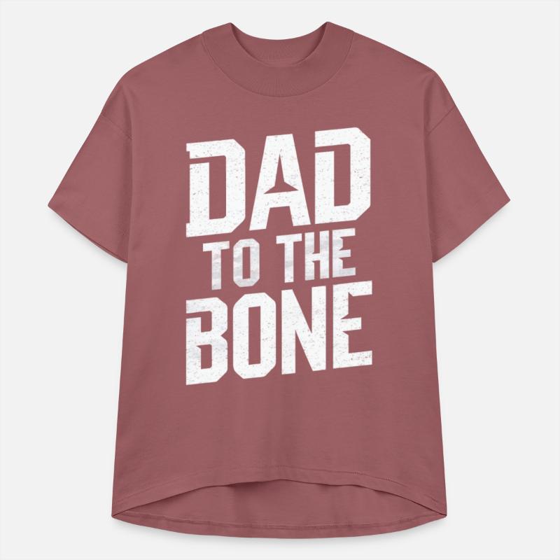 Dad To The Bone Bold Statement