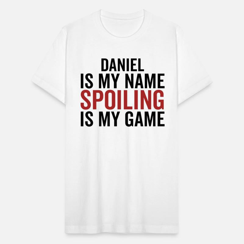 Daniel is My Name Spoiling is My Game