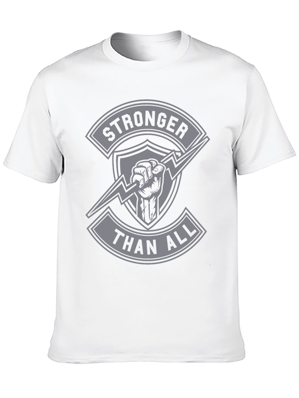 Stronger Than All Graphic T-Shirt