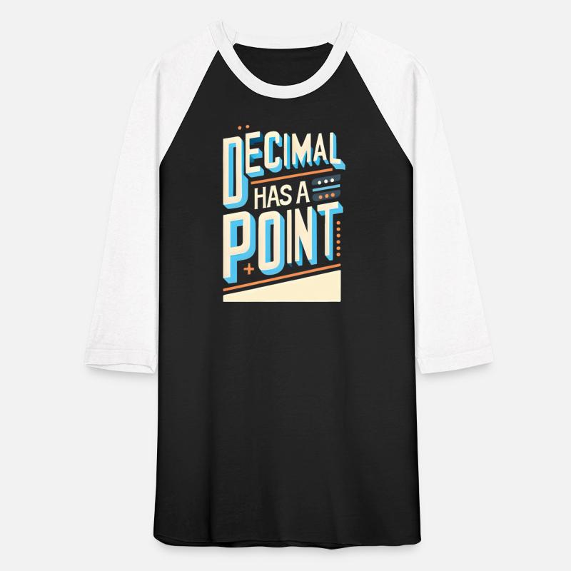 Decimal Has A Point Funny Math