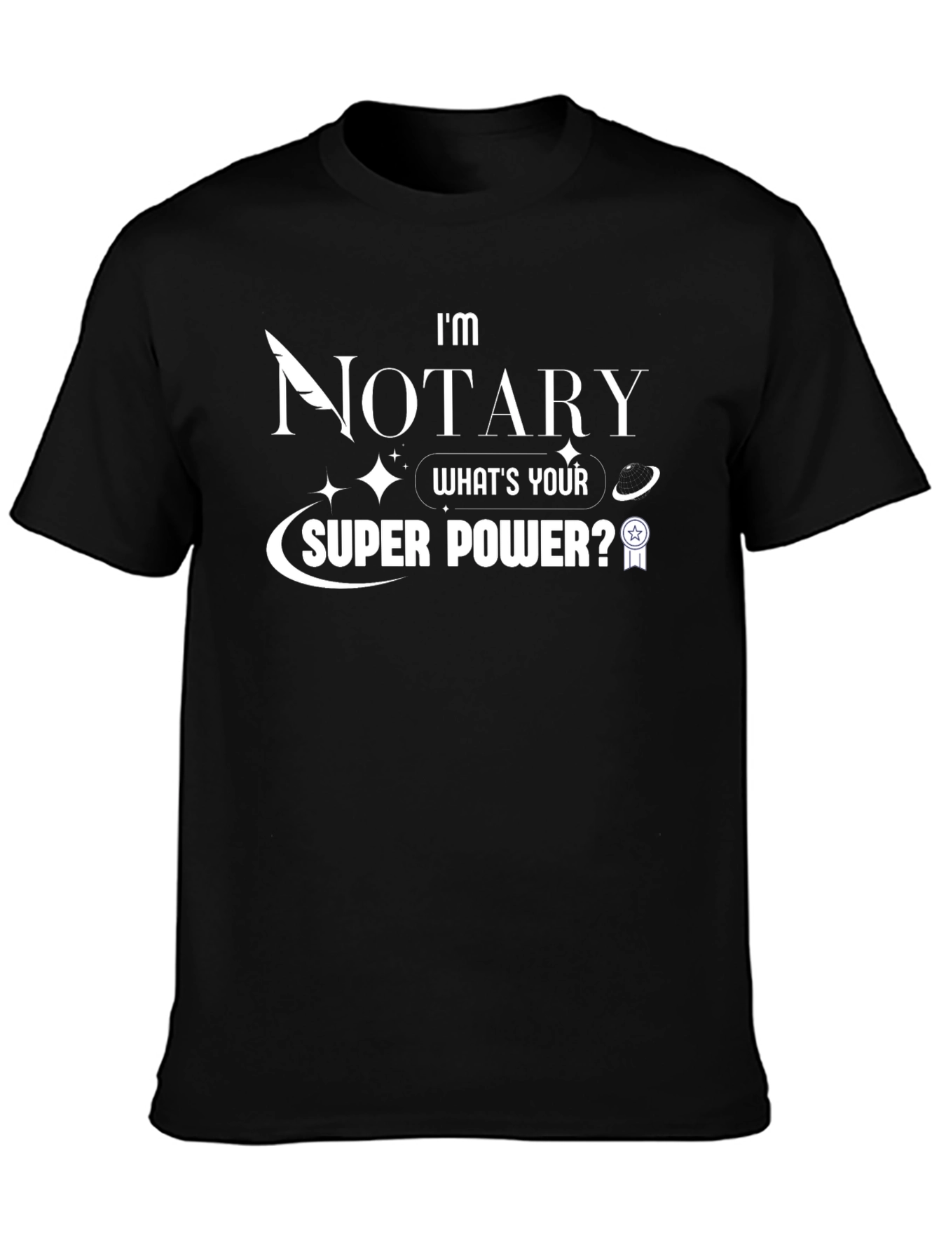 Im Notary Superpower T-Shirt