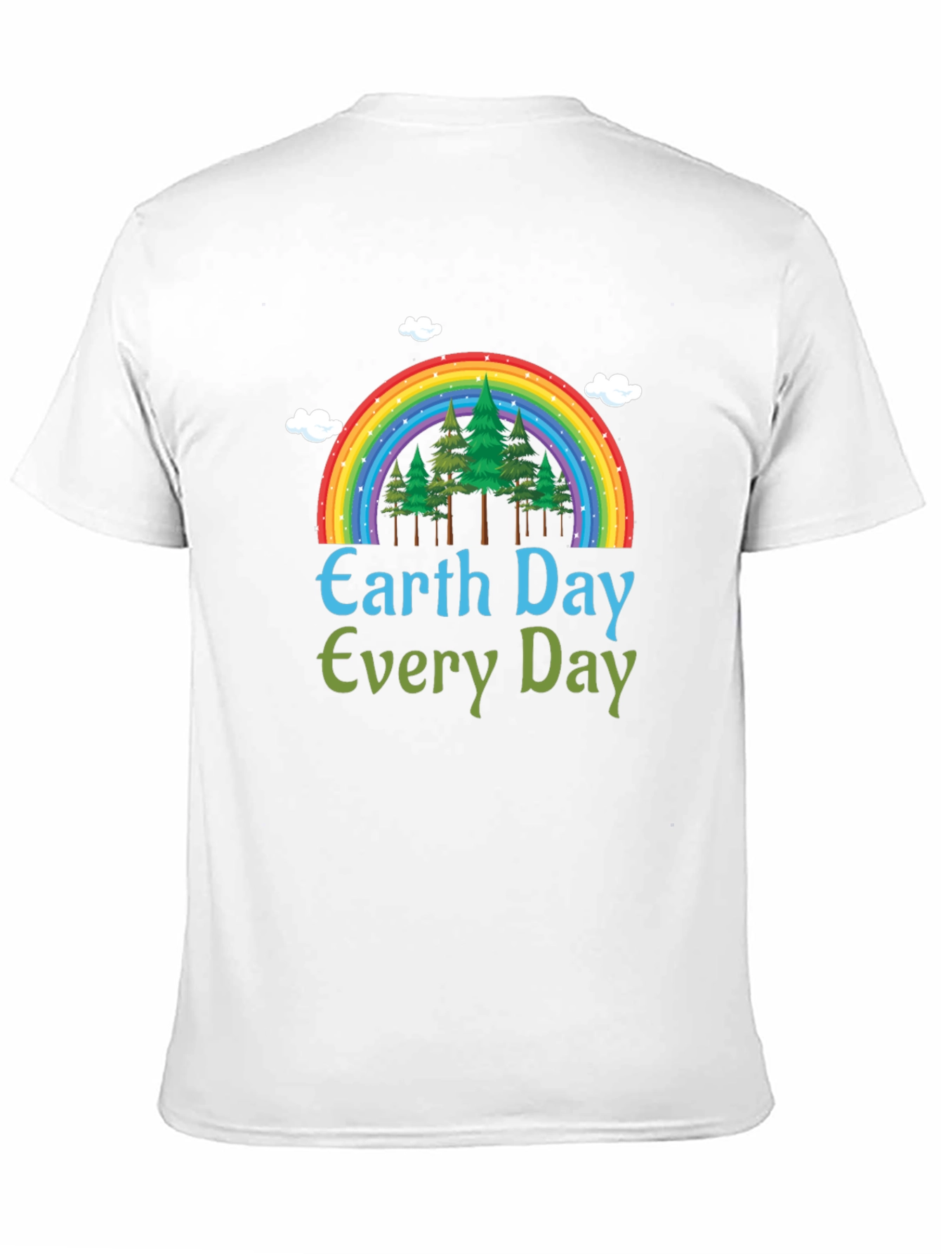 Earth Day Every Day T-Shirt - Rainbow Tree Design