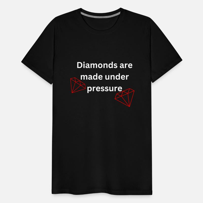 Diamonds are made under pressure