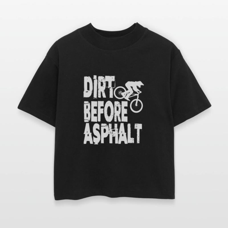 Dirt Before Asphalt Downhill Mountain Bike MTB