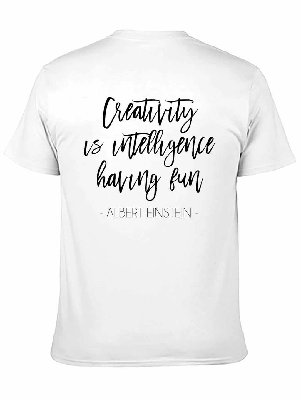 Creativity Quote T-Shirt