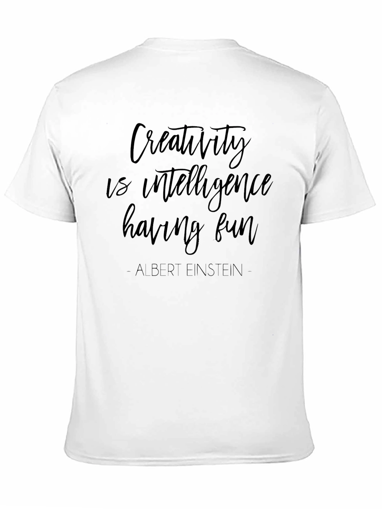 Creativity Quote T-Shirt