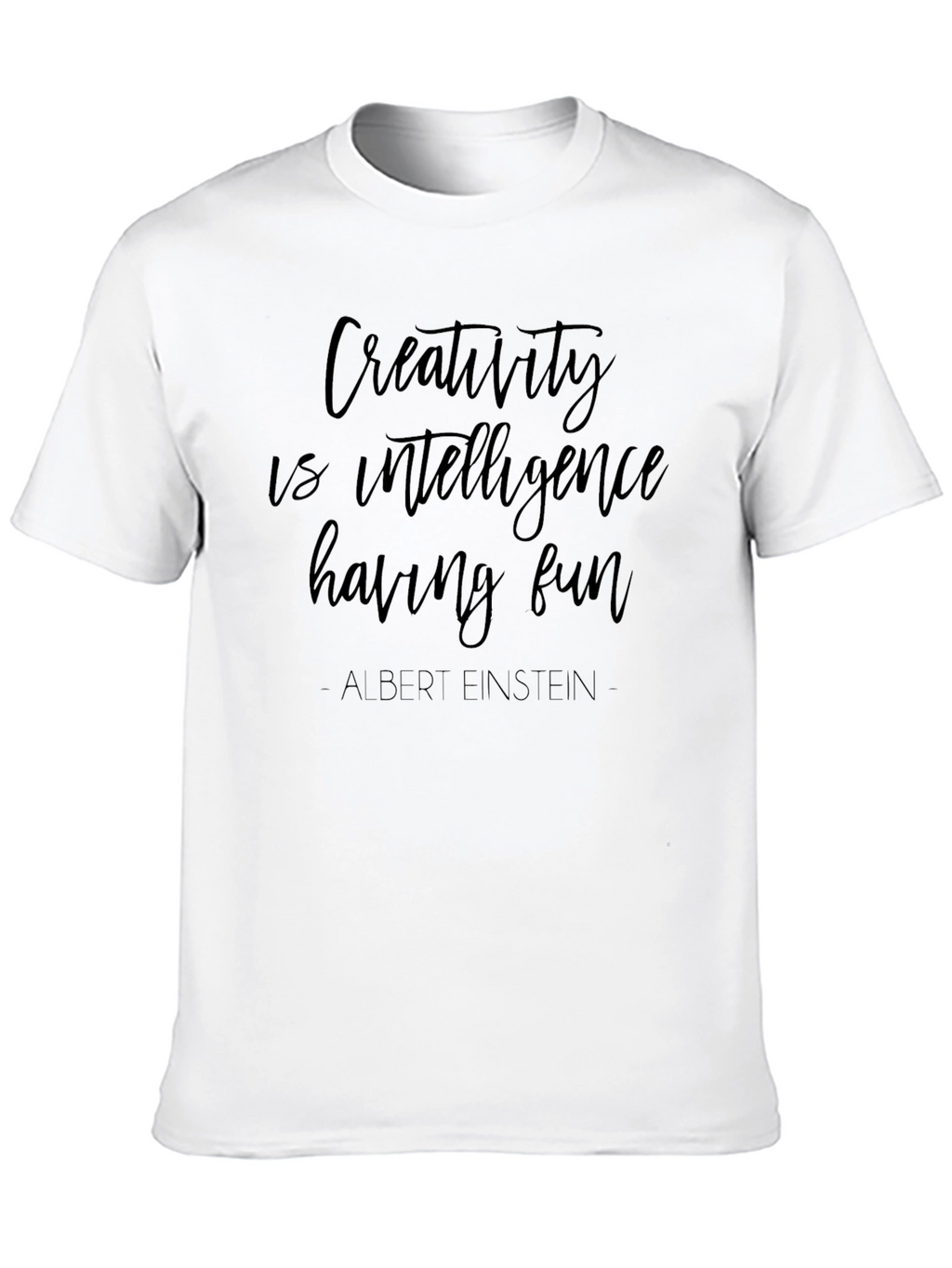 Creativity Quote T-Shirt