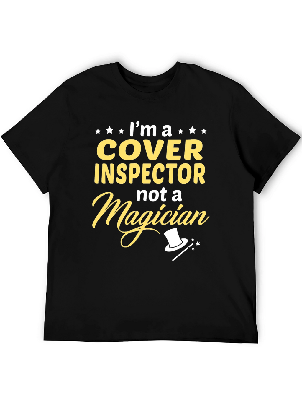 Cover Inspector T-Shirt Funny Job Gift Tee