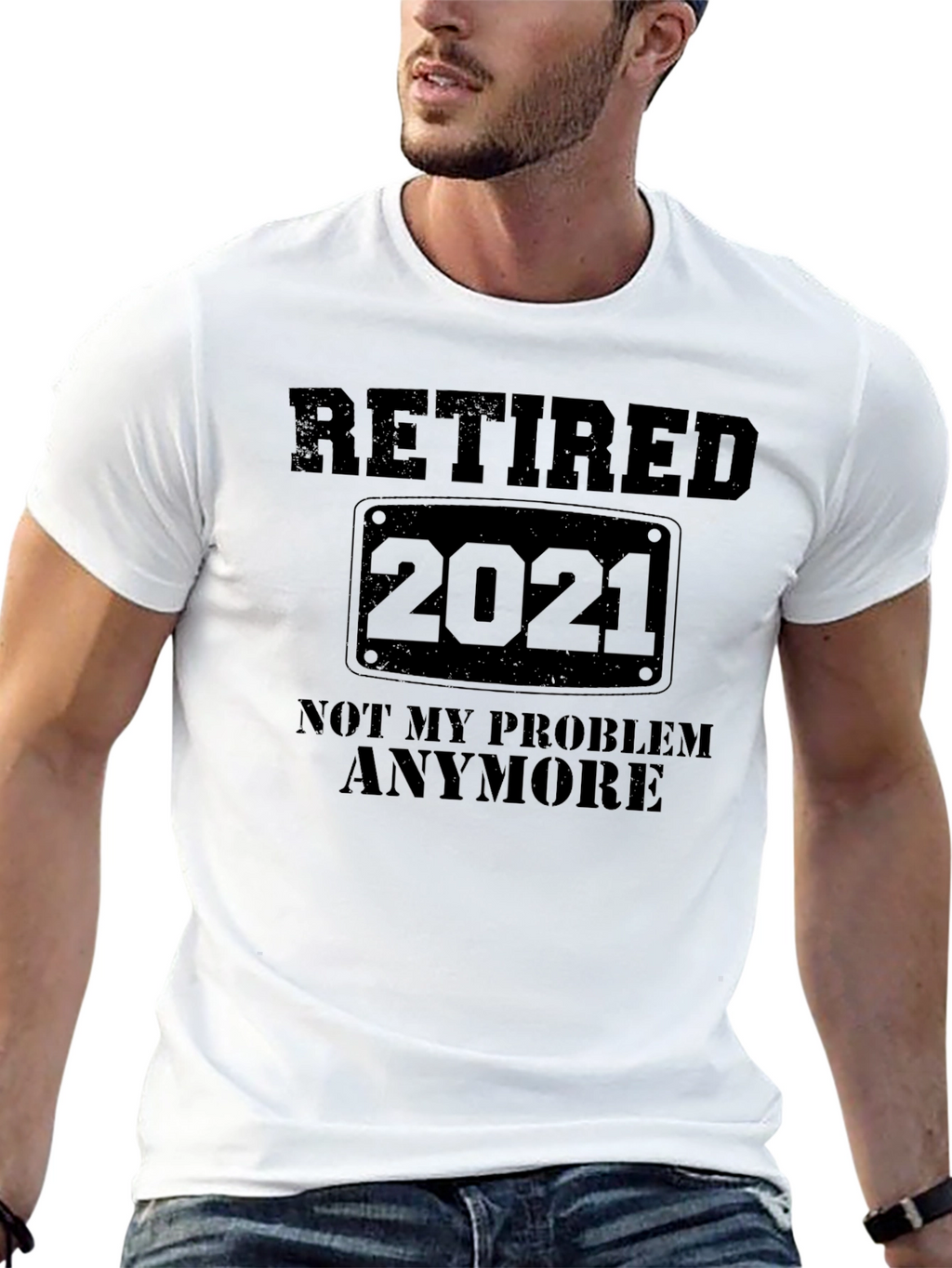 Retired 2021 T-Shirt - Not My Problem Anymore
