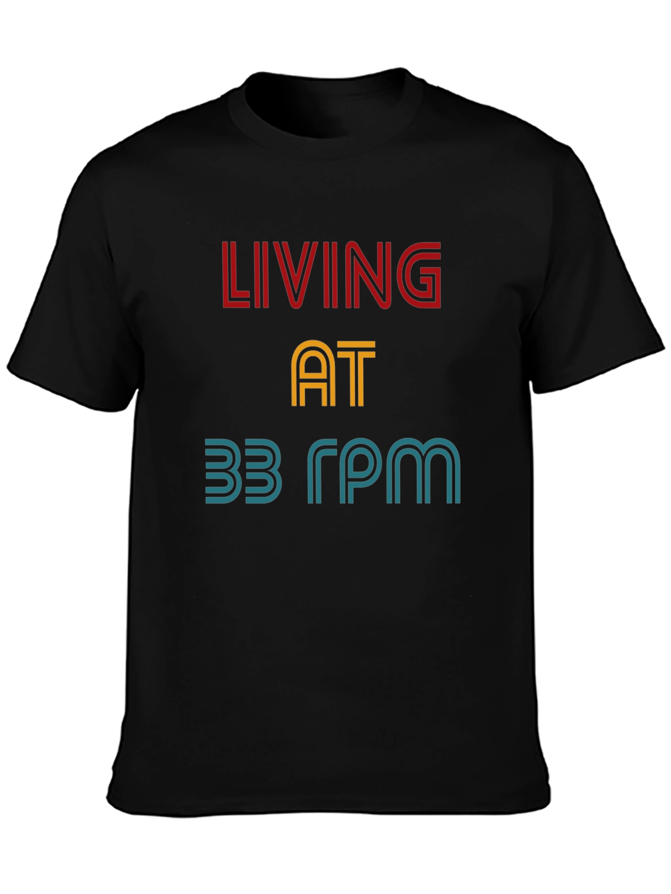 Living at 33 RPM Graphic Tee