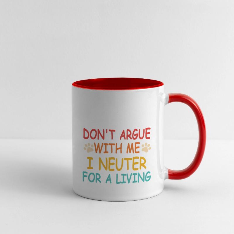 Don't Argue With Me I Neuter For A Living Vintage